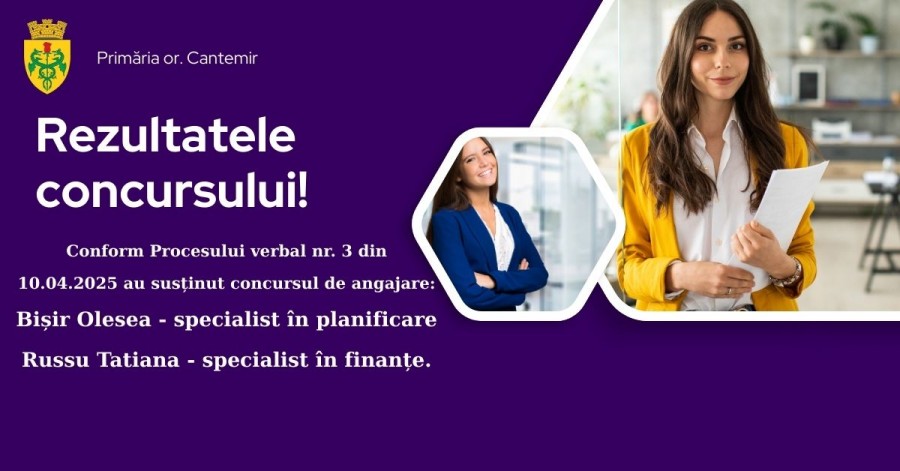 Rezultatele concursului de angajare!